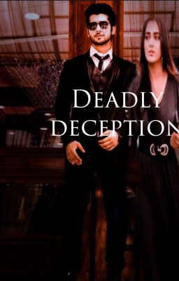 DEADLY DECEPTION 