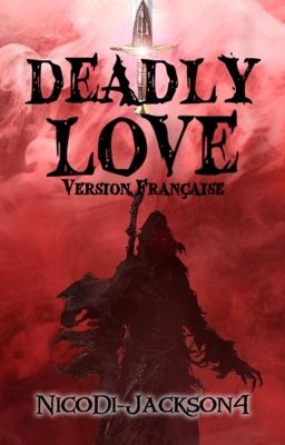 Deadly Love (Version française)