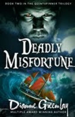 Deadly Misfortune (Book Two in the Quintspinner series) Chapter 1-2