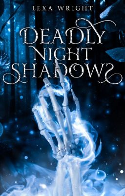 Deadly Night Shadows