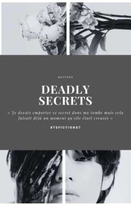 DEADLY SECRETS 