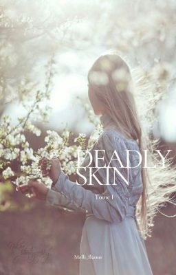 Deadly Skin (tome 1)