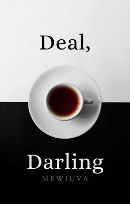 Deal, Darling