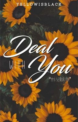 Deal With You