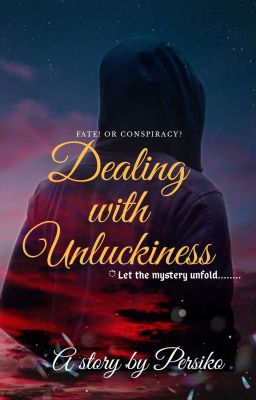 Dealing with Unluckiness (Completed)