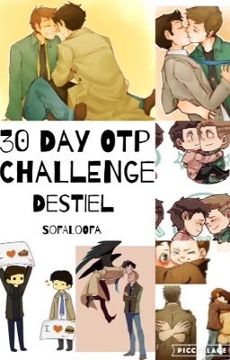 Dean x Castiel: 30 Day OTP Challenge