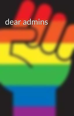 dear admins