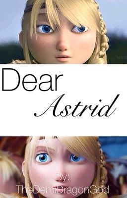 Dear Astrid