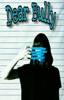 Dear Bully (book #2)