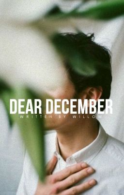 Dear December | ✓