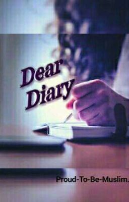 Dear Diary.