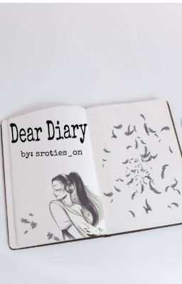 Dear Diary. 