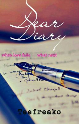 DEAR DIARY