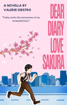 Dear Diary - Love, Sakura (Published Book Out Now)