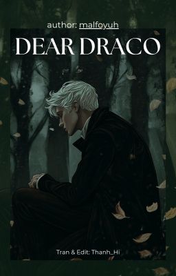 Dear Draco [Dịch]
