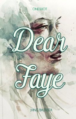 Dear Faye