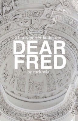 dear fred ⚯͛ f. weasley