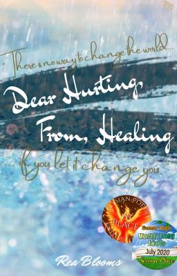 Dear Hurting, From Healing