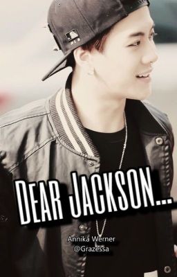 Dear Jackson...