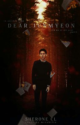 dear Junmyeon (jung eunji/kim junmyeon)