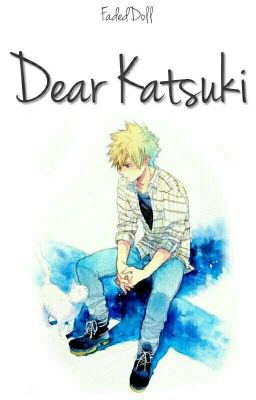 Dear Katsuki