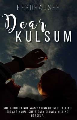 Dear Kulsum✅