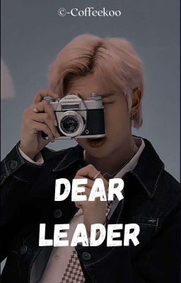 Dear Leader // KNJ × BTS [✓]