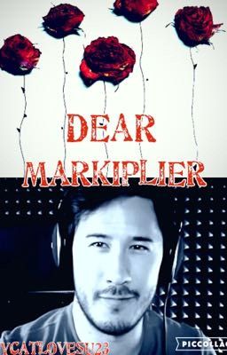 Dear Markiplier {Markiplier Oneshot}