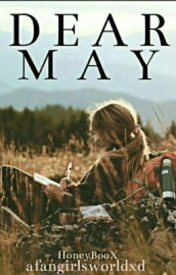 Dear May