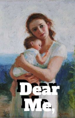 Dear Me,