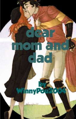 dear mom and dad 