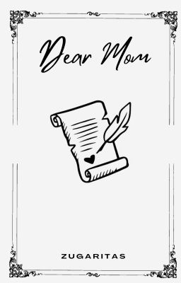 dear mom. ( davina claire )