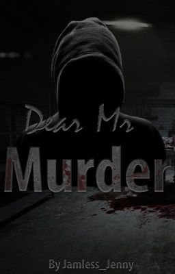 Dear  Mr Murder