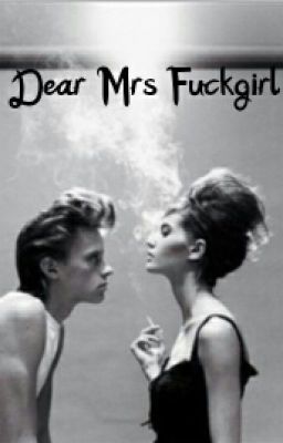 Dear mrs fuckgirl