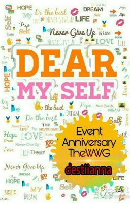 Dear Myself #EventAnniversaryTheWWG