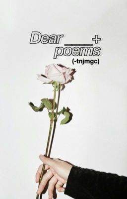 Dear ____ + poems 