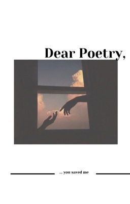 Dear Poetry,