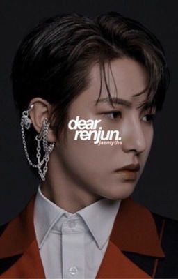 Dear Renjun 