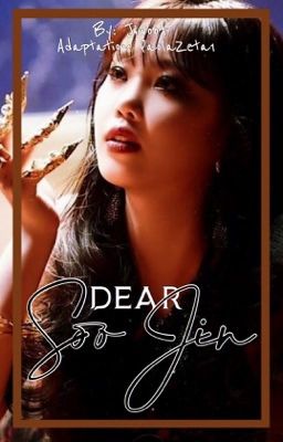 《🥮᯽DEAR SOO JIN᯽🥮》 [sᴏᴏᴍɪ] «📖ADAPTACIÓN📖»