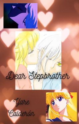 Dear Stepbrother (MinaXYaten)