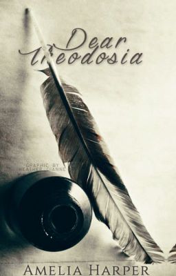 Dear Theodosia; A Series of Historical Documents