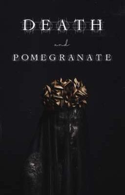 death and pomegranate 