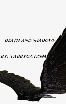 Death and Shadows