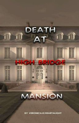 Death at High Bridge Mansion