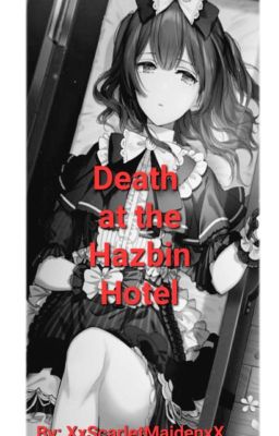 Death at the Hazbin Hotel