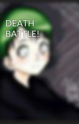 DEATH BATTLE! 