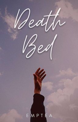 Death Bed [n.h] •Completa•