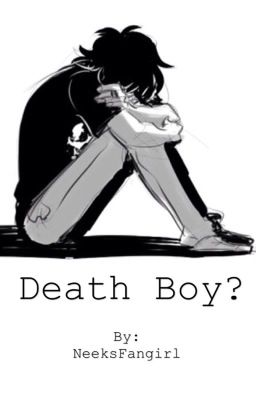 Death boy?