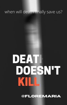 Death Doesn't Kill