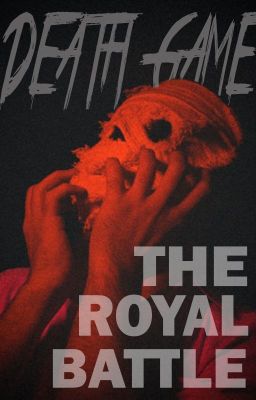 Death Game: The Royal Battle